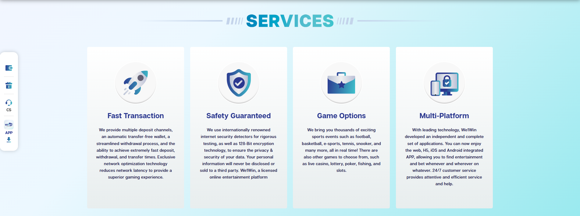 We1Win services including fast transactions, safety, game options and multi-platform access